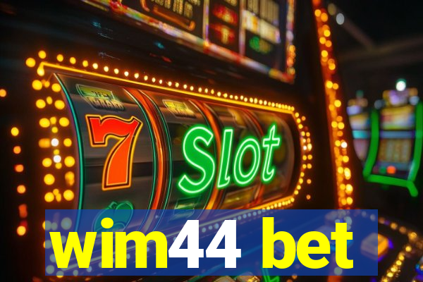 wim44 bet